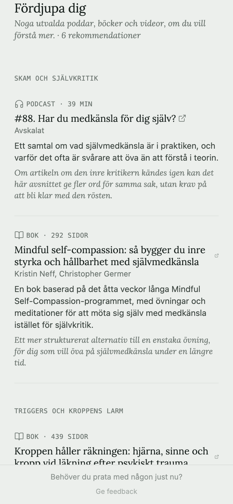 Fördjupa dig-sektionen i Lunden med utvalda poddar och böcker om självmedkänsla och svåra erfarenheter.